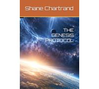 THE GENESIS PROTOCOL: Book Three: The Last Garden