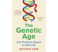 Matthew Cobb The Genetic Age (Tascabile)