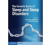 The Genetic Basis of Sleep and Sleep Disorders