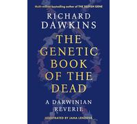 The Genetic Book of the Dead by Dawkins, Richard