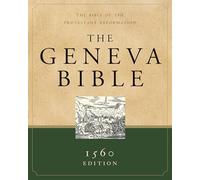 The Geneva Bible: A Facsimile of the 1560 Edition