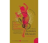 Aldous Huxley Huxley Trusts and Heirs The Genius and the Goddess (Tascabile)