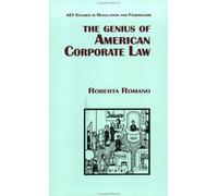 [(The Genius of American Corporate Law )] [Author: Roberta Romano] [Dec-1993]