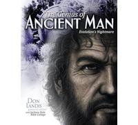 The Genius of Ancient Man: Evolution's Nightmare