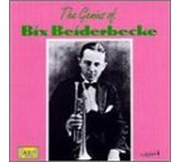 The Genius Of Bix Beiderbecke by Bix Beiderbecke (1991-10-01)