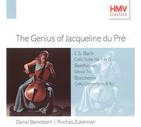 The Genius of Jacqueline du Pré: Bach Cello Suite No. 1, Beethoven Piano Trio in D 'Ghost', Boccherini Cello Concerto in B Flat