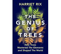 The Genius of Trees: Longlisted for the Women's Prize for Non-Fiction 2026