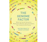 Dalton Conley Jason Fletcher The Genome Factor (Tascabile)