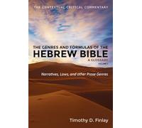 The Genres and Formulas of the Hebrew Bible: A Glossary, Volume 2