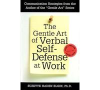 Suzette Haden Elgin The Gentle Art of Verbal Self Defense at Work (Tascabile)