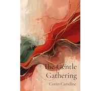 The Gentle Gathering: Curating a Soft Holiday Season: 3