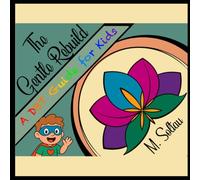 The Gentle Rebuild - A DBT Guide for Kids