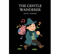 The Gentle Wanderer