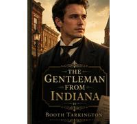THE GENTLEMAN FROM INDIANA