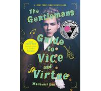 The Gentleman's Guide to Vice and Virtue (Montague Siblings) by Lee, Mackenzi
