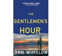 Don Winslow Gentlemen's Hour (Tascabile)