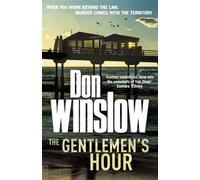 The gentlemen's hour - Winslow Don