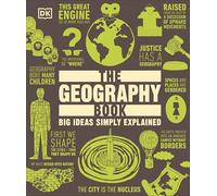 The Geography Book: Big Ideas Simply Explained