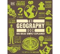 The Geography Book (Copertina rigida) DK Big Ideas