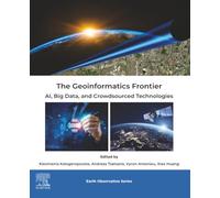 The Geoinformatics Frontier: AI, Big Data, and Crowdsourced Technologies