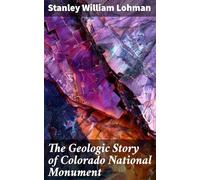 The Geologic Story of Colorado National Monument