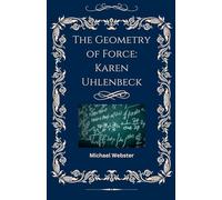 The Geometry of Force: Karen Uhlenbeck