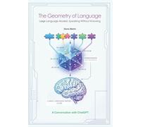 The Geometry of Language: Large Language Models: Speaking Without Knowing