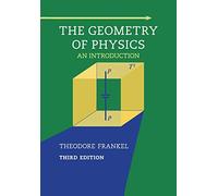 Theodore Frankel The Geometry of Physics (Tascabile)