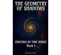 The Geometry of Shadows: A Spiral Odyssey Through Cosmic Trauma, Curved Time, and the Healing of the Universe