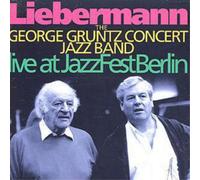 The George Gruntz Concert Jazz Band Liebermann: live at JazzFest Berlin (CD)