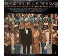 The George Mitchell Minstrels Sing Rodgers & Hammerstein & Rodgers & Hart