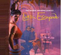 The George Shearing Quintet Latin Escapade (CD) Album