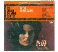 The George Shearing Quintet - Latin Rendezvous