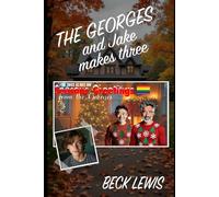 The Georges and Jake Makes Three