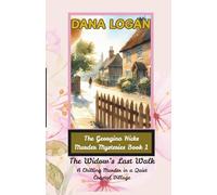 The Georgina Hicks Mysteries - The Widow's Last Walk: A Georgina Hicks Mystery of Secrets, Shadows, and Sudden Death.: 1