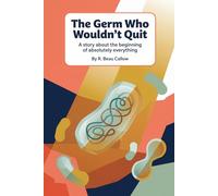 The Germ Who Wouldn't Quit