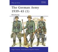 The German Army 1939-45 (1): Blitzkrieg
