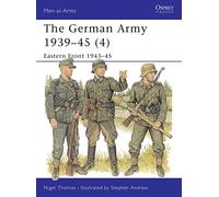 The German Army 1939-45 (4): Eastern Front 1943-45: v. 4