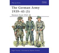 Nigel Thomas The German Army 1939-45 (5) (Tascabile) Men-at-Arms