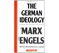 Karl Marx Friedrich Engels The German Ideology (Tascabile)