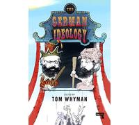 The German Ideology: A New Abridgement