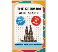 The German Word Search Puzzle Book: Easy to Read Featuring Deutsch, Teutonic Tongue, Germanic Speech, and More | 6×9 Inches, 110 Pages | Over 50 ... Vacations, Holidays, and Relaxing Free Time