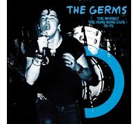 The Germs - The Whisky/The Hong Kong Cafe 78-79