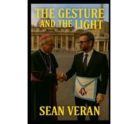 “THE GESTURE AND THE LIGHT”: “Between Faith and Symbolism” SIMPLICITY THAT EMBRACES THE WORLD