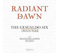 The Gesualdo Six Owain Park - Radiant Dawn
