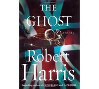 The Ghost: A Novel by Robert Harris (2007-10-23)