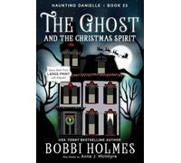 The Ghost and the Christmas Spirit: 23