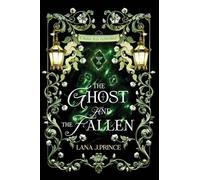 The Ghost and The Fallen: 1