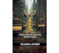 The Ghost At Fun Mountain: 11