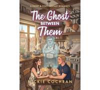 The Ghost Between Them: A Sweet & Cozy Fantasy Romance: 2